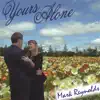 Yours Alone - Mark Reynolds